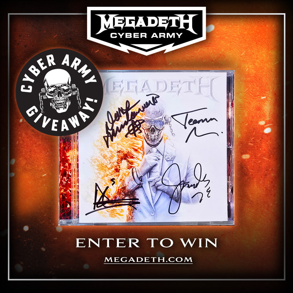 Cyber Army Exclusive: Win a Signed Megadeth CD