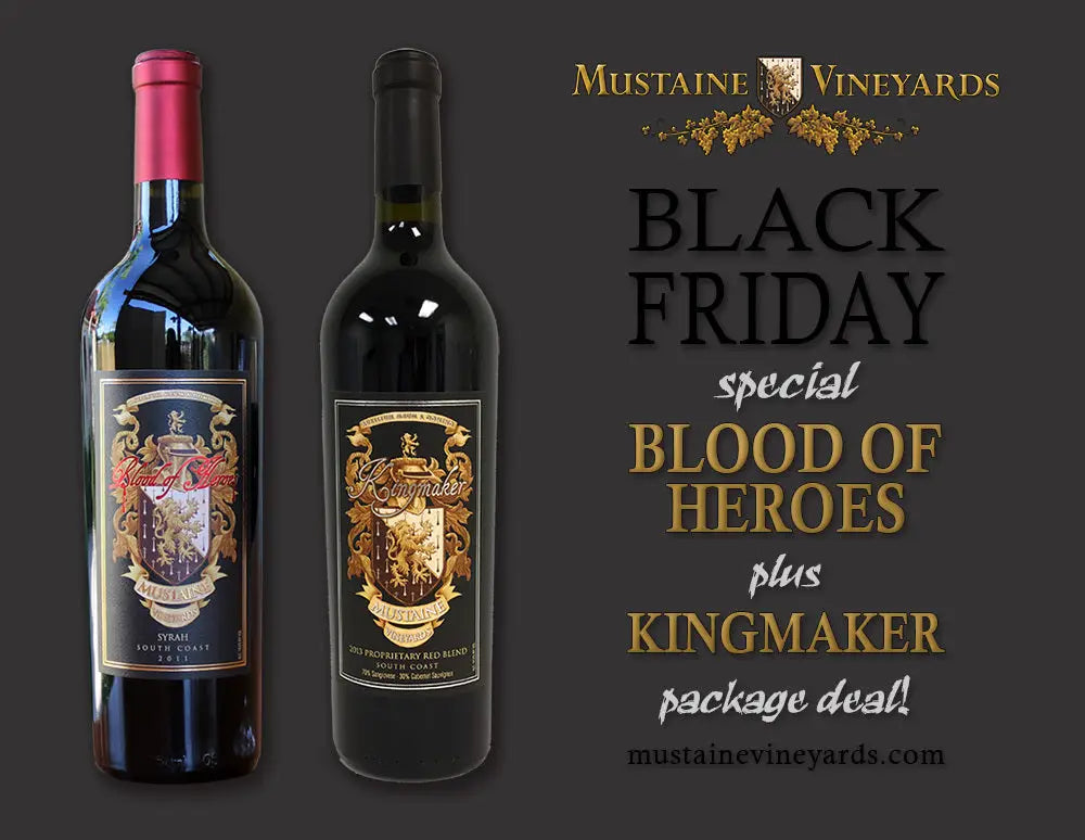 Mustaine Vineyards Black Friday Special!
